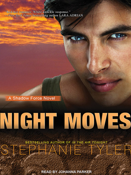 Title details for Night Moves by Stephanie Tyler - Available